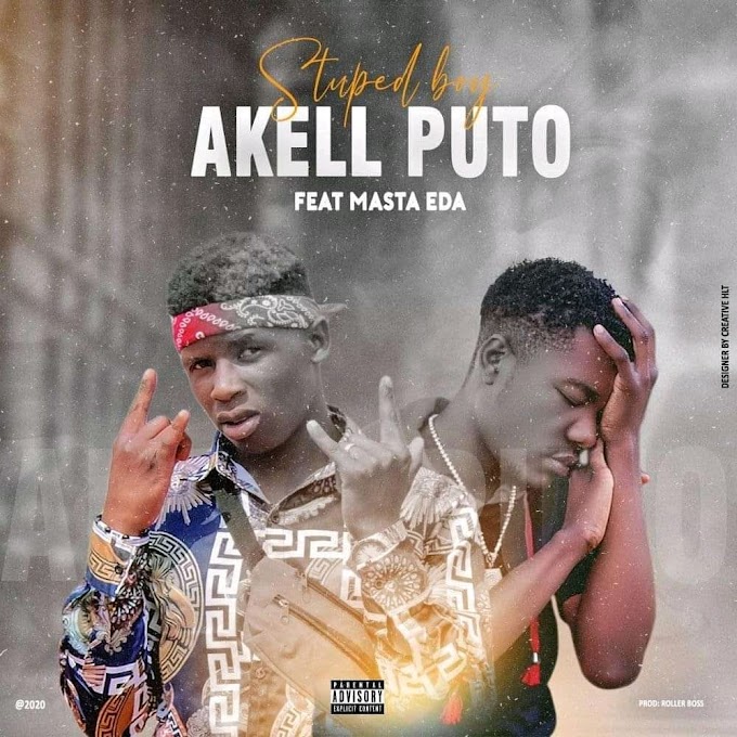 Stuped Feat Masta Eda - Akell puto (2021)