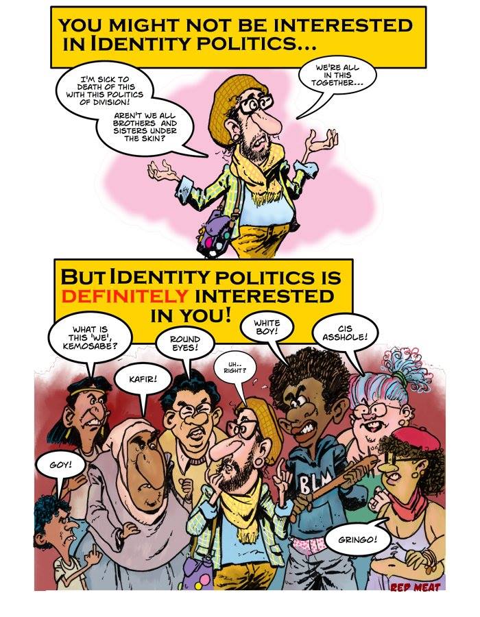 Skeptical Eye: Identity Politics