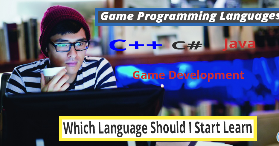 Ipenywis: What Is The best Game Programming Language Should I Learn