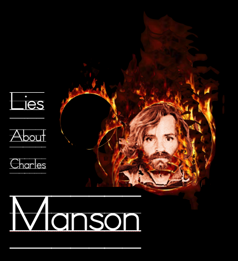 Lies About Charles Manson
