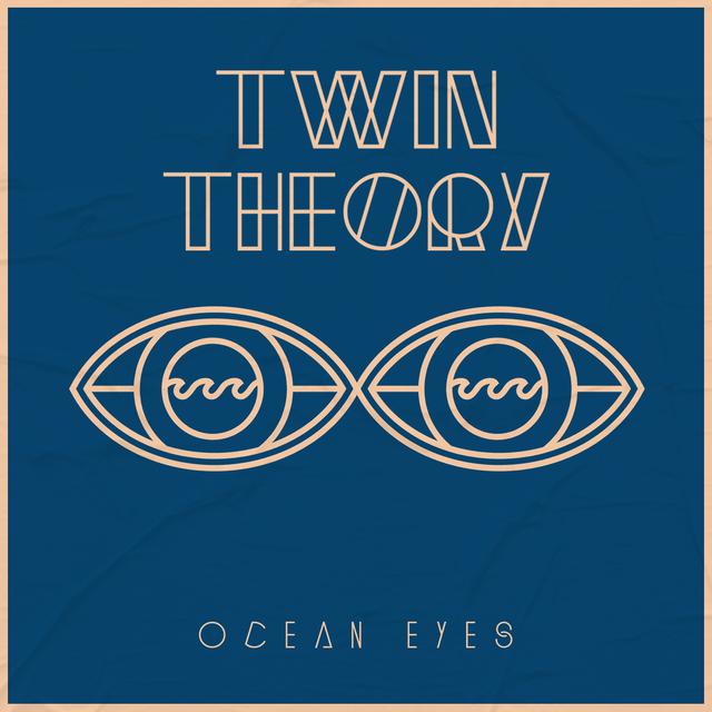 Twin Theory Unveil Debut Single ‘Ocean Eyes’