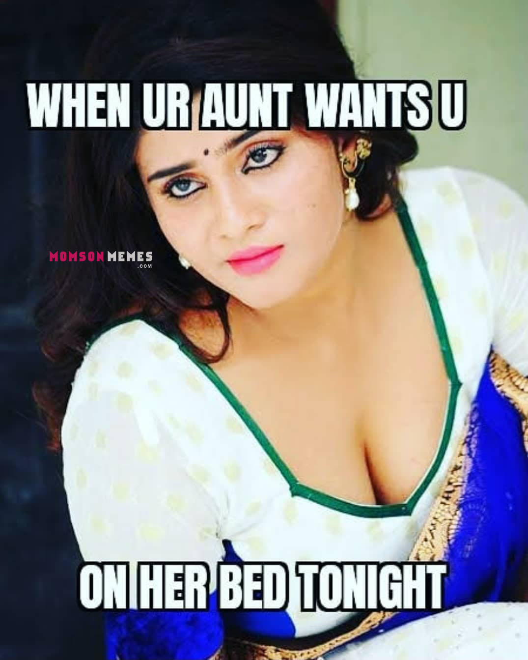 Aunt wants me on her bed tonight!