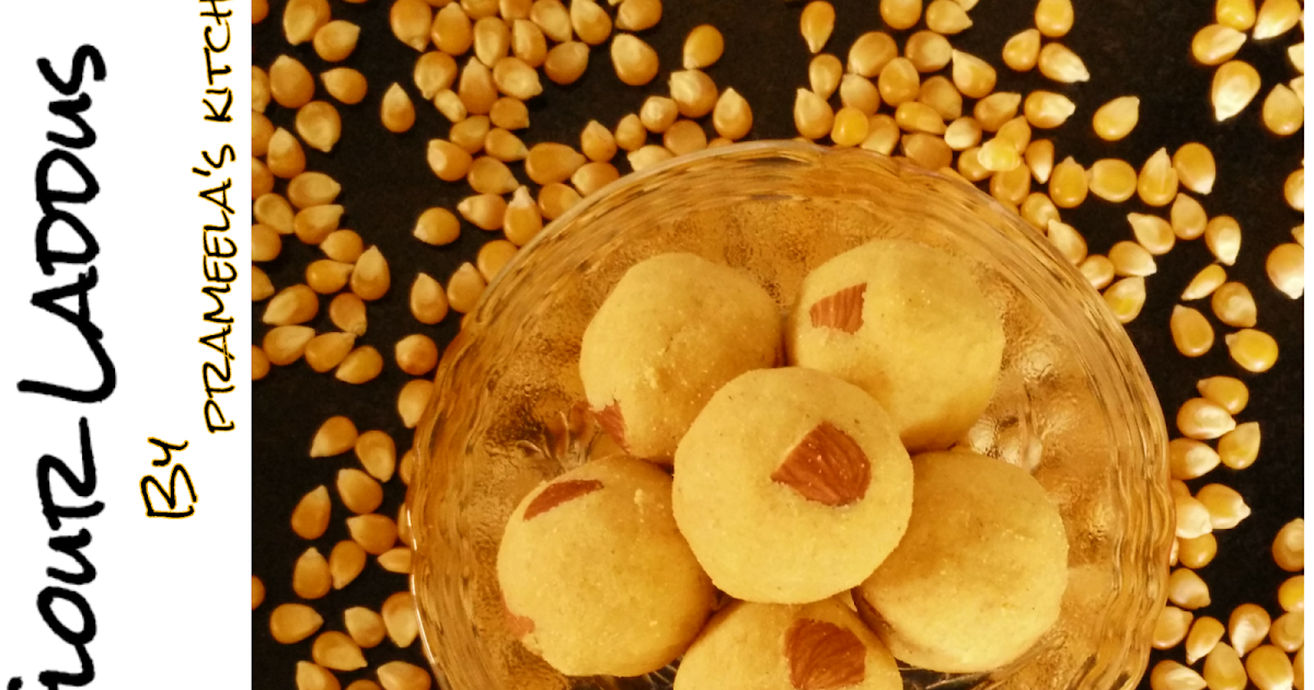 to Prameela's Kitchen Corn Flour Laddus [Corn Flour Sweet Balls]