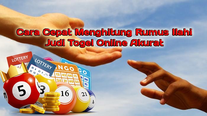 Cara Cepat Menghitung Rumus Ilahi Judi Togel Online Akurat Casino Online Cara Cepat Menghitung Rumus Ilahi Judi Togel Online Akurat Casino Online