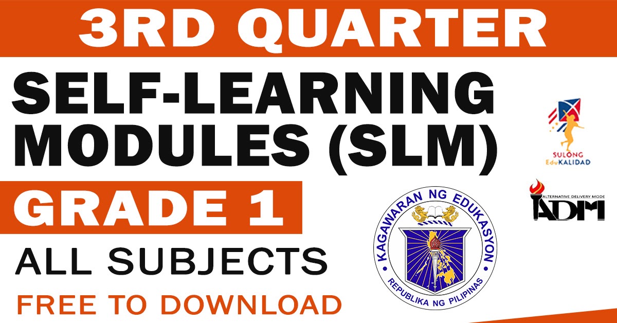 GRADE 1 3rd Quarter MODULES SLM ADM DepEd Click