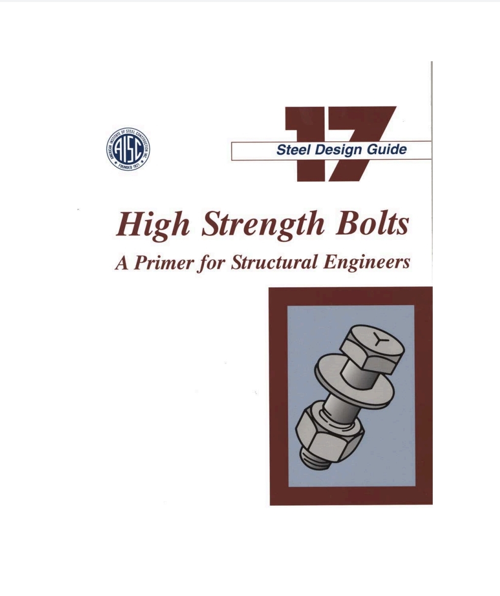 High Strength Bolts A Primer for Structural Engineers