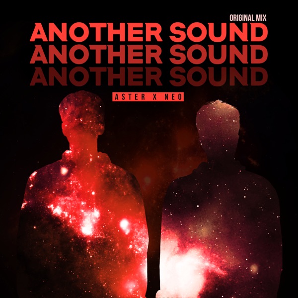 Aster & Neo – Another Sound – Single