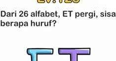 Brain Out Dari 26 Alfabet Et Pergi Sisa Berapa Huruf Jawaban Brain Out Di Peringkat 128 Tujuwan Com