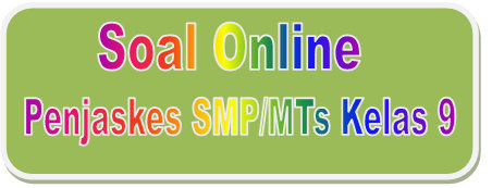 Soal Online Penjas Orkes Smp Kelas 9 Semester Genap Edukasi Ips