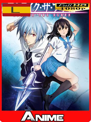 STRIKE BLOOD HD [1080P] latino [GoogleDrive-Mega] dizonHD  