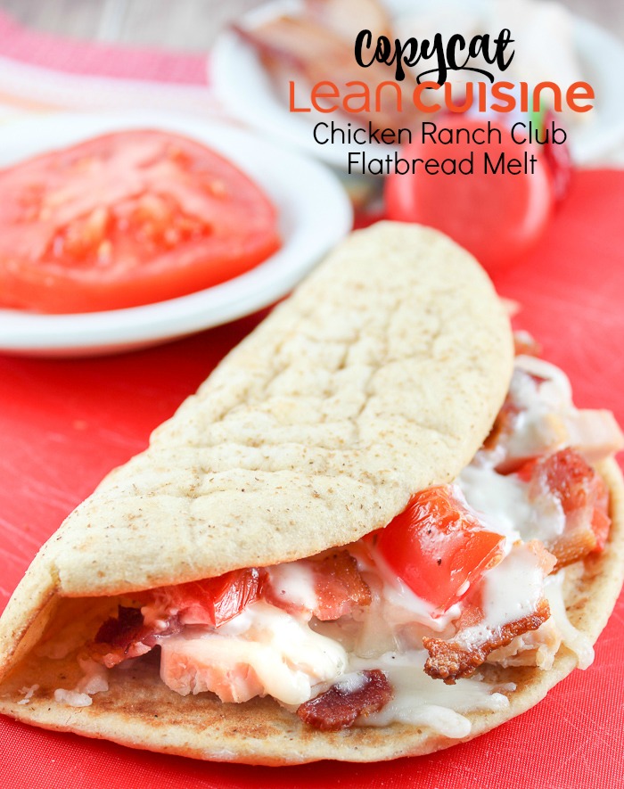 Copycat Lean Cuisine Chicken Ranch Club Flatbread Melt