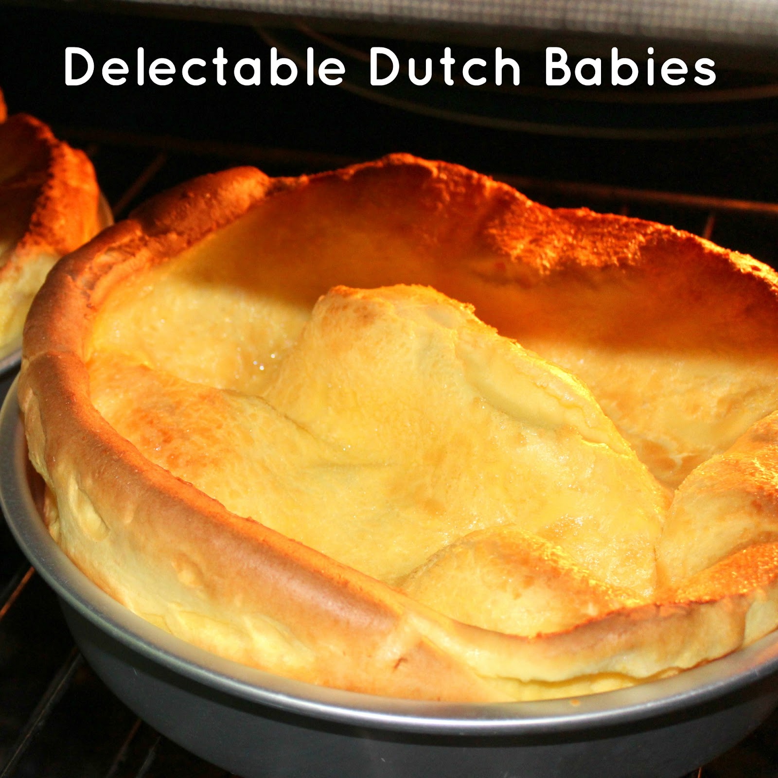 Delectable Dutch Babies The (mis)Adventures of a Homesteadin' Mama
