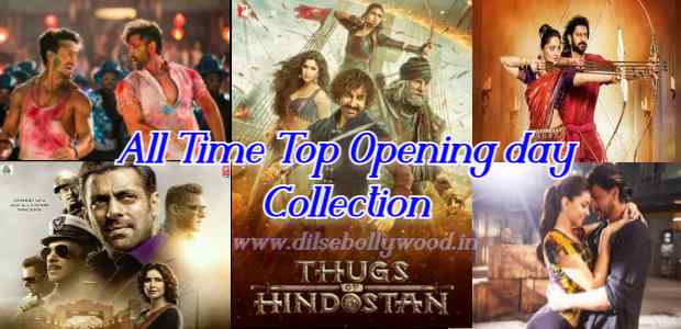 Bollywood Highest First Day Collection Movies,  All Time Top Opening Day Collection