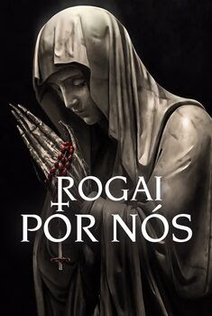 Rogai por Nós Torrent - BluRay 1080p/4K Dual Áudio