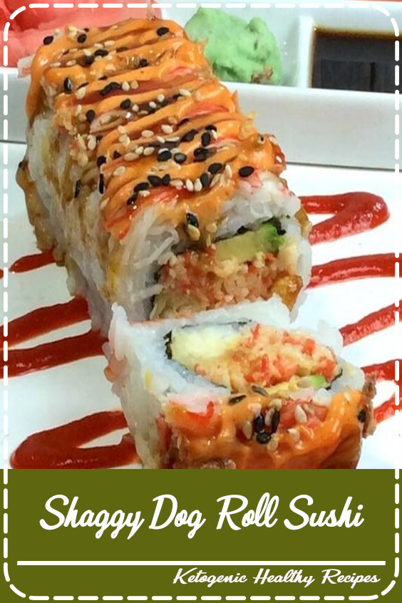 Shaggy Dog Roll Sushi Kitchen Delphine