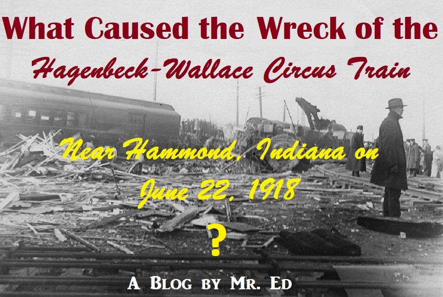 What Caused the Wreck of the Hagenbeck-Wallace Circus Train in 1918?