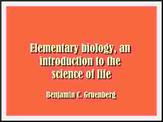 Elementary biology