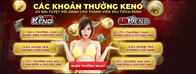 Rộn ràng tiền thưởng Keno 12BET đang diễn ra 2021. Thuong%2Bkeno