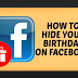 How Do I Hide My Birthday On Facebook | Update