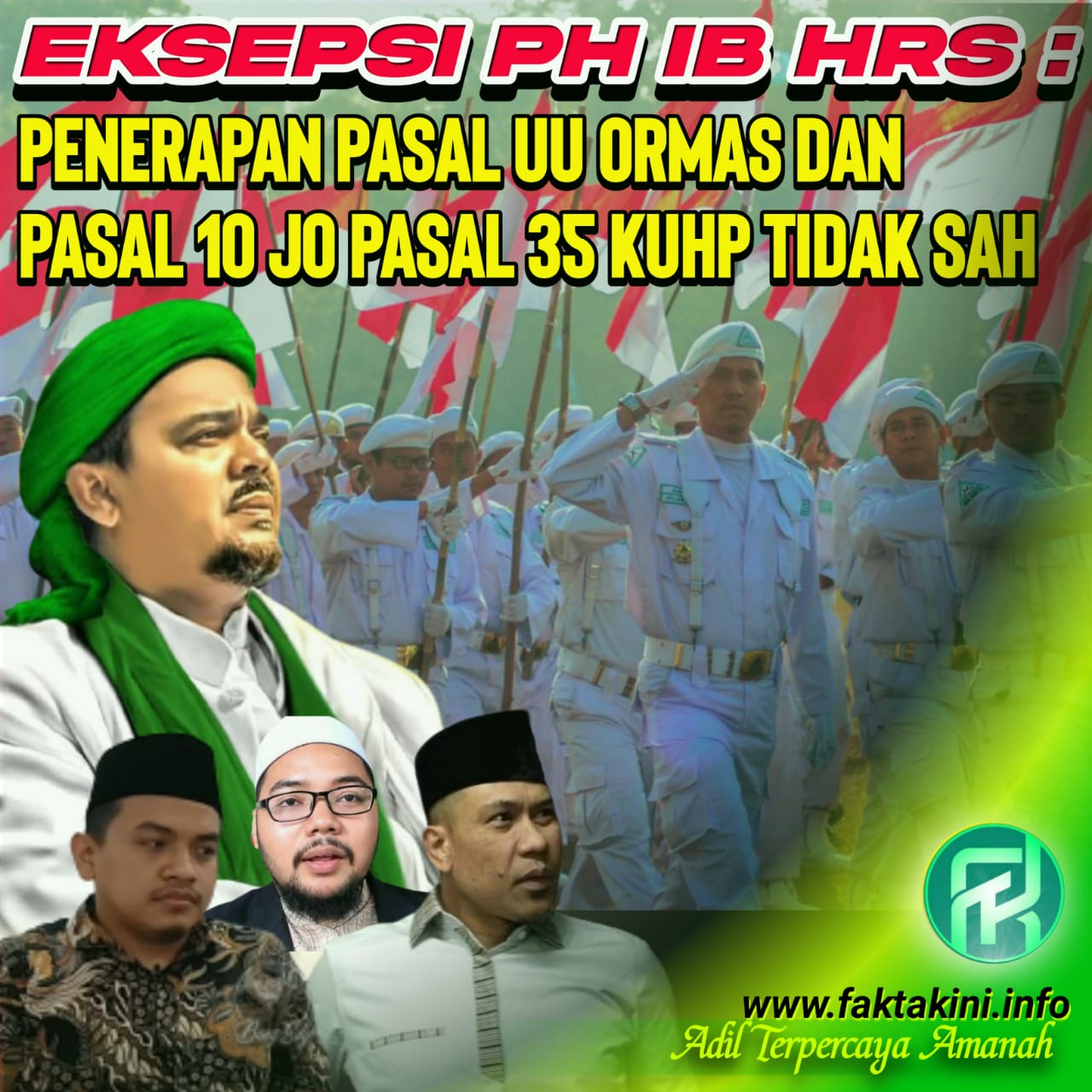 Eksepsi PH IB HRS: Penerapan Pasal UU Ormas Dan Pasal 10 Jo Pasal 35