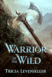 Warrior of the Wild by Tricia Levenseller