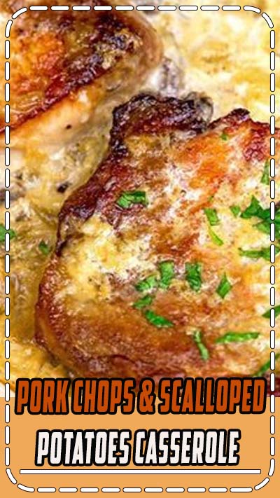 Pork Chops & Scalloped Potatoes Casserole ~ The pork chops and scalloped potatoes cook all in one casserole!
