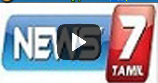 HD VIDEOS: News 7 Live Streaming | Live TV | News 7 TV | News 7 Tamil Live