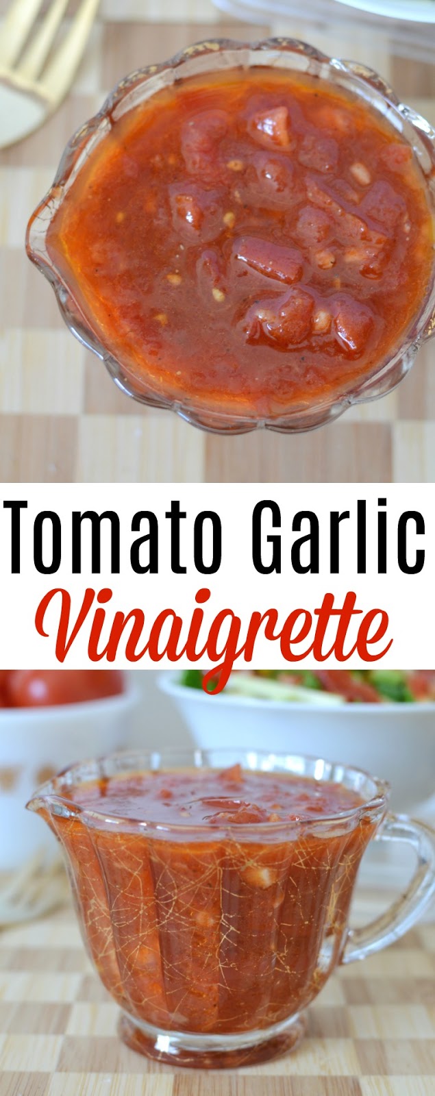 Tomato Garlic Vinaigrette Salad Dressing Recipe