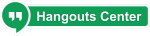 Hangouts Center