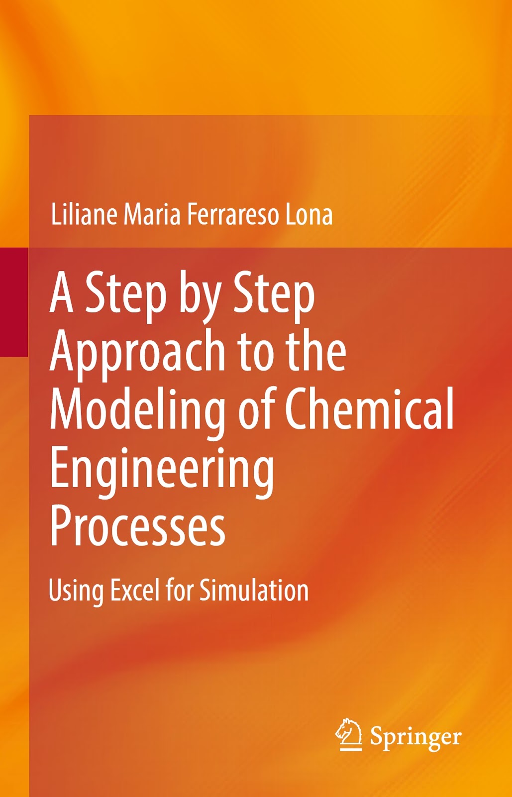 engineering-library-ebooks-a-step-by-step-approach-to-the-modeling-of-chemical-engineering