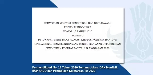 Permendikbud Nomor 13 Tahun 2020 Tentang Juknis Dak Nonfisik Bop Paud Dan Pendidikan Kesetaraan Ta 2020 Berkas Edukasi Permendikbud Nomor 13 Tahun 2020 Tentang Juknis Dak Nonfisik Bop Paud Dan Pendidikan Kesetaraan Ta 2020 Berkas Edukasi
