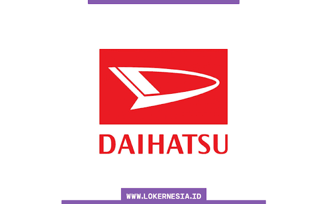 Lowongan Kerja Astra Daihatsu April 2022