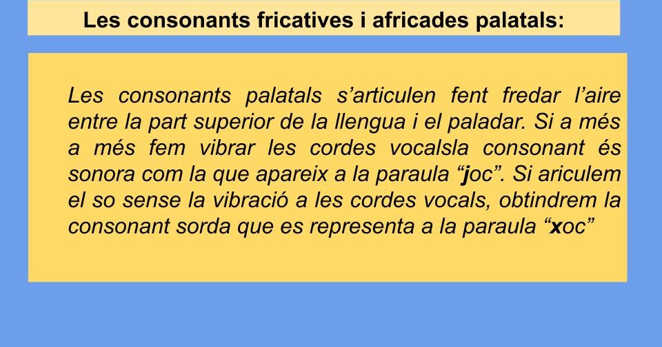 El mercat de les lletres El repte de les consonants fricatives i