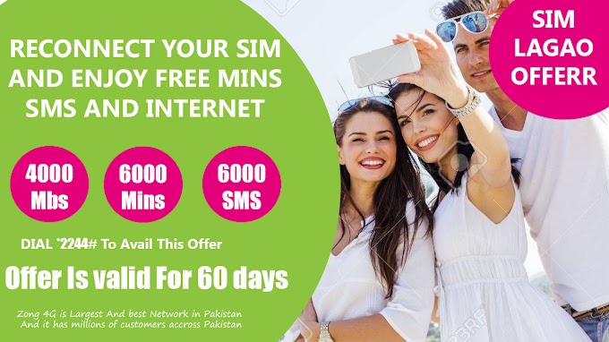 Zong Sim Lagao Offer 2020 Best Offer 