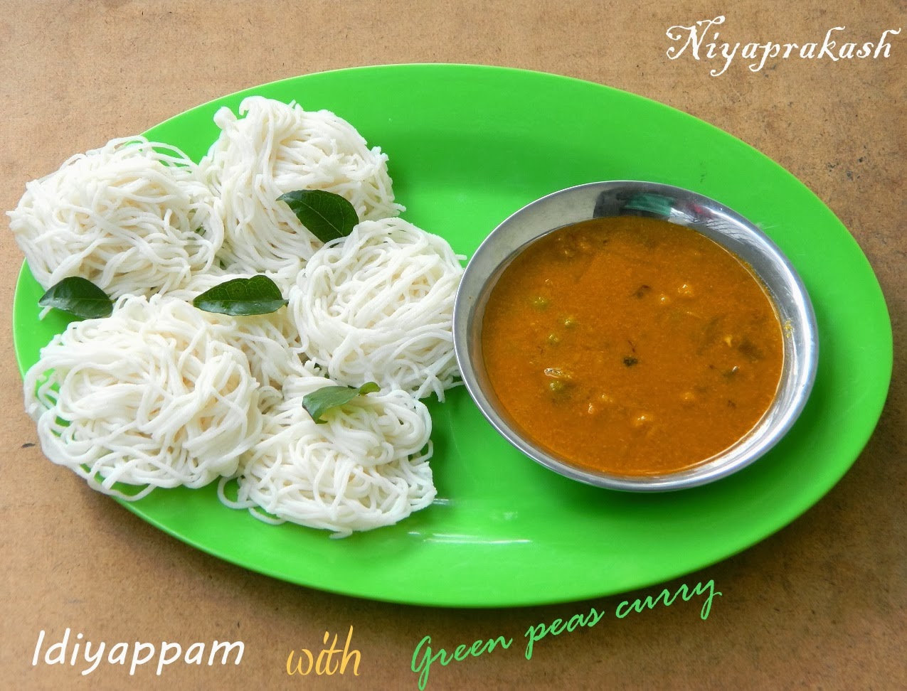Niya's World Idiyappam with Green peas Curry