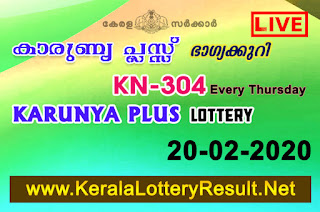 Kerala  Lottery Result 20-02-2020 Karunya Plus KN-304 Lottery Result