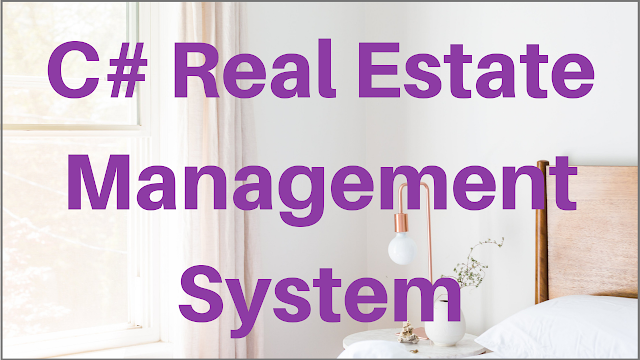 C# Real Estate Management System Source Code