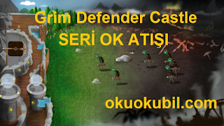 Grim Defender Castle & SERİ OK ATIŞI Kule Savunma v1.60 PARA Hileli Mod İndir