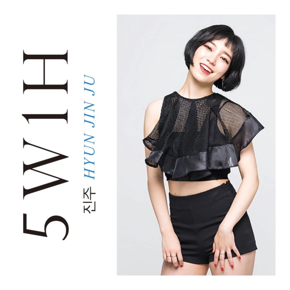 Hyun Jin Ju – 5W1H – Single