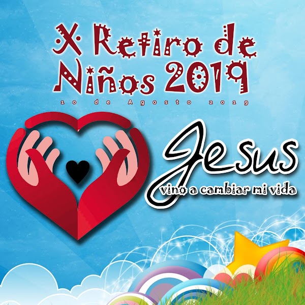 Invitación al X° Retiro de Niños 2019 Invitación al X° Retiro de Niños 2019
