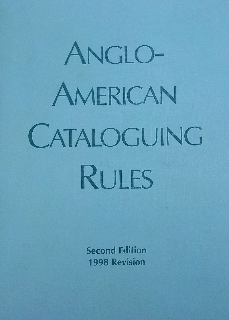 Information about 'AngloAmerican Cataloguing Rules' (AACR)