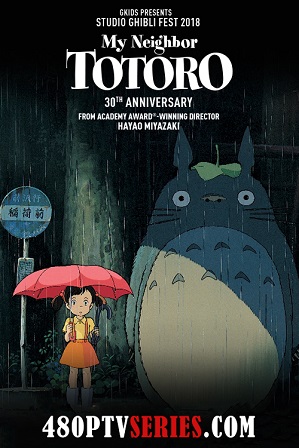 My Neighbor Totoro (1988) 250MB Full Hindi Dual Audio Movie Download 480p Bluray Free Watch Online Full Movie Download Worldfree4u 9xmovies