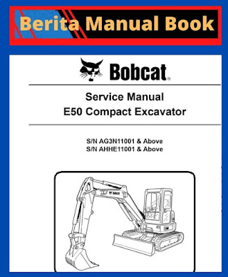 Bobcat E50 Compact Excavator Service Manual