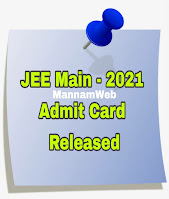 JEE Main - 2021 Admit Card Released