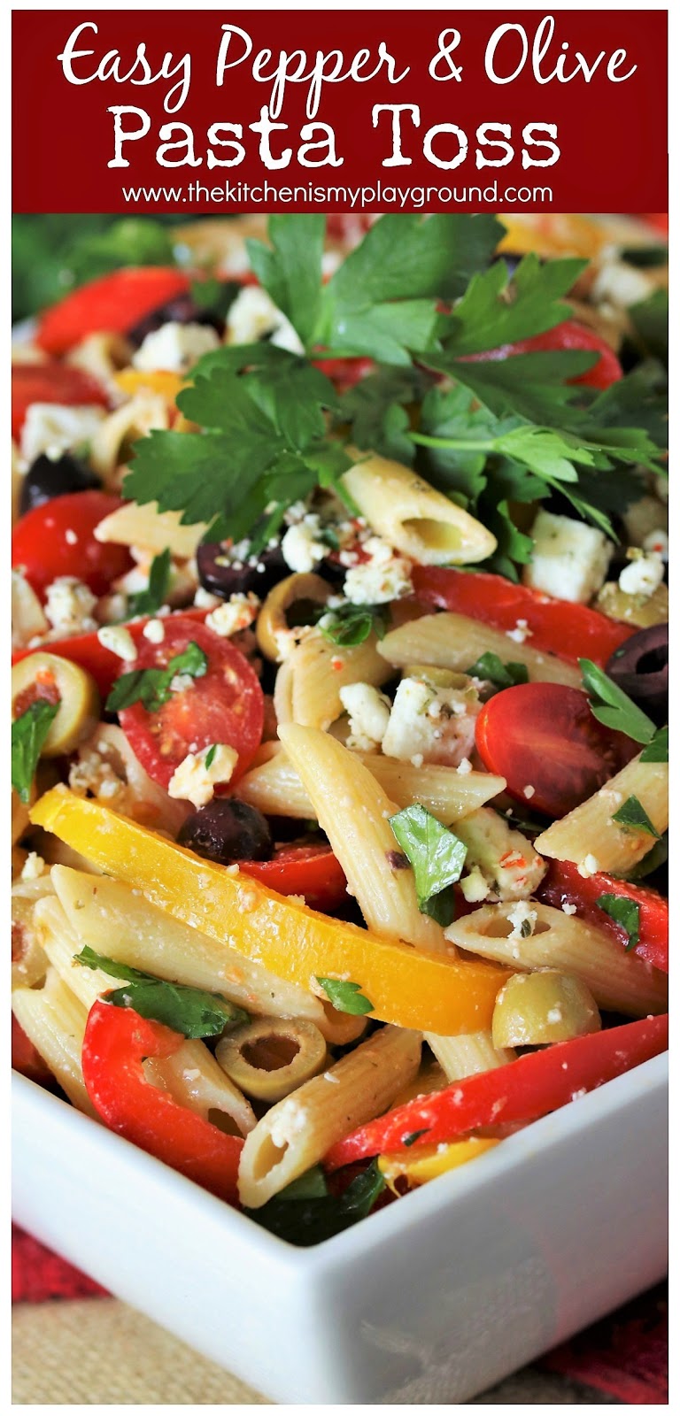 Easy Pepper & Olive Pasta Toss The Kitchen is My Playground