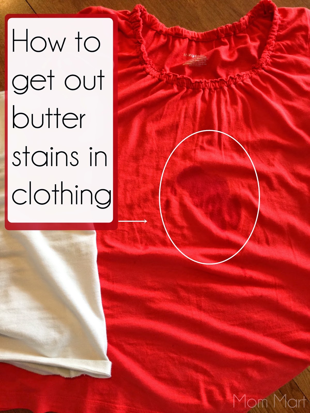 Mom Mart: How To Get Out Butter Stains! #Diy