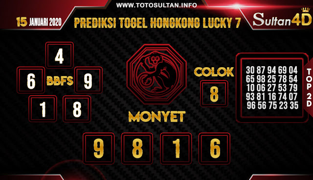 PREDIKSI TOGEL HONGKONG LUCKY 7 SULTAN4D 15 JANUARI 2020