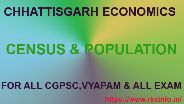 Chhattisgarh Economics Janganana Jansankhya (Population)