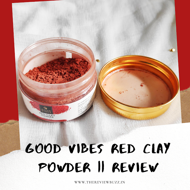 Good Vibes Red Clay Powder Review