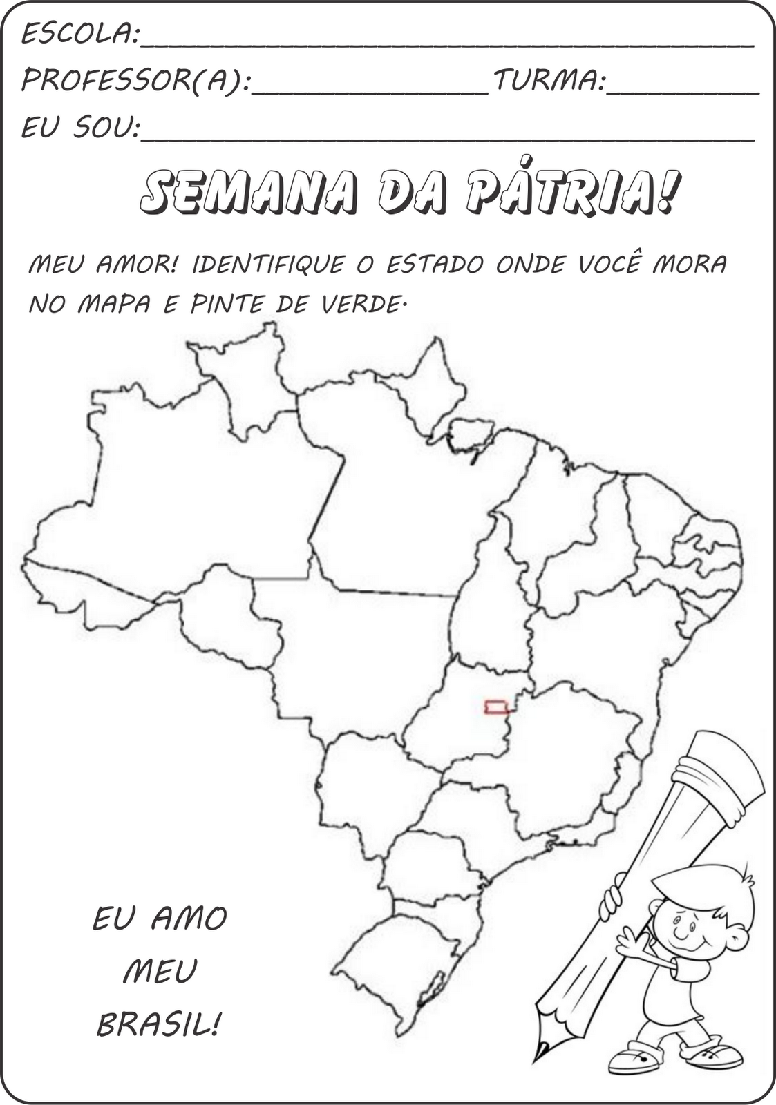 Atividades Semana da Pátria - A Arte de Ensinar e Aprender